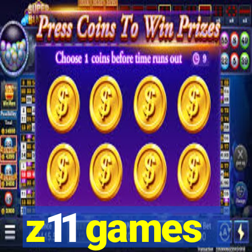 z11 games
